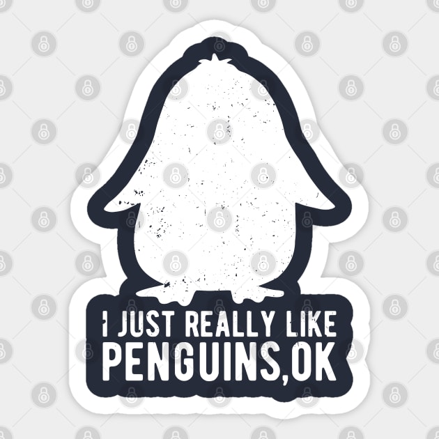 Retro vintage I Just Really Like Penguins OK Animal Lover Sticker by Gaming champion